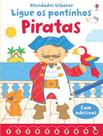Livro - Piratas : Ligue os pontinhos