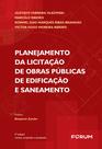 Livro - Planejamento da Licitação de Obras Públicas de Edificação e Saneamento Livro - Planejamento da Licitação de Obras Públicas de Edificação e Saneamento