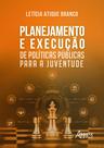 Livro - Planejamento e Execução de Políticas Públicas para a Juventude