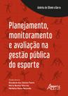 Livro - Planejamento, monitoramento e avaliação na gestão pública do esporte Livro - Planejamento, monitoramento e avaliação na gestão pública do esporte