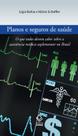 Livro - Planos e seguros de saúde Livro - Planos e seguros de saúde