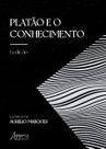 Livro - Platão e o Conhecimento Livro - Platão e o Conhecimento