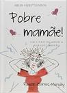 Livro - Pobre mamãe