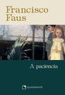 Livro - Pocket A paciência - 4 Edição - Coleção Francisco Faus