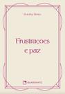 Livro - Pocket Frustrações e paz - 4ª Edição - Coleção Vida Interior