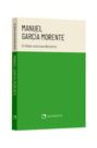 Livro - Pocket Manuel García Morente - O fato extraordinário - 2º Edição - Coleção Biografias