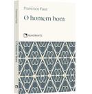 Livro - Pocket O homem bom - Coleção Virtudes