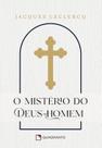 Livro - Pocket O mistério do Deus-Homem - 3ª Edição - Coleção Devocional