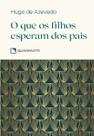 Livro - Pocket O que os filhos esperam dos pais - Coleção Virtudes