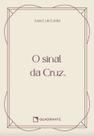 Livro - Pocket O Sinal da cruz - Meditações sobre a Via Sacra - 2 Edição - Coleção Vida Interior
