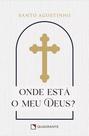 Livro - Pocket Onde está o meu Deus? - 2 Edição - Coleção Devocional