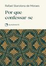 Livro - Pocket Por que confessar-se - 7ª Edição - Coleção Virtudes Livro - Pocket Por que confessar-se - 7ª Edição - Coleção Virtudes