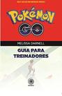 Livro - Pokemon Go : Guia para treinadores