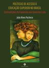 Livro - Políticas de acesso à educação superior no Brasil