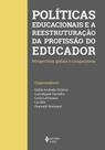 Livro - Políticas educacionais e a reestruturação da profissão do Educador