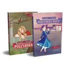 Livro - Pollyanna e Pollyanna moça Livro - Pollyanna e Pollyanna moça