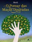 Livro - Pomar Das Macas Douradas, O