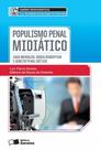 Livro - Populismo Penal Midiático - 1ª Edição 2013