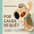 Livro - Por causa de quê?