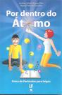 Livro - Por dentro do átomo: física de partículas para leigos