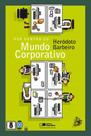 Livro - Por dentro do mundo corporativo