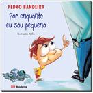 Livro - Por enquanto eu sou pequeno Livro - Por enquanto eu sou pequeno