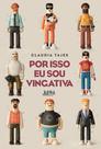 Livro - Por isso eu sou vingativa Livro - Por isso eu sou vingativa