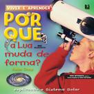 Livro - Por que a lua muda de forma?
