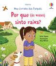 Livro - Por que (às vezes) sinto raiva?: meu livrinho dos porquês