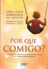 Livro - Por que comigo? Livro - Por que comigo?