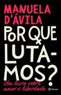 Livro - Por que lutamos? Livro - Por que lutamos?