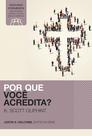Livro - Por que você acredita?