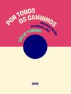 Livro - Por todos os caminhos