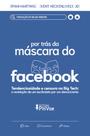 Livro - Por trás da Máscara do Facebook