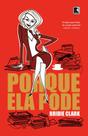 Livro - Porque ela pode