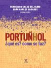 Livro - Portunhol Que Es Como Se Faz