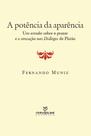 Livro - Potência da aparência: A um estudo sobre o prazer e a sensação nos diálogos de Platão