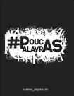 Livro - #PoucasPalavras Livro - #PoucasPalavras