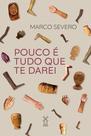 Livro - Pouco é tudo que te darei