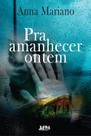 Livro - Pra amanhecer ontem