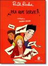 Livro - Pra que serve? Livro - Pra que serve?