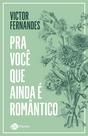 Livro - Pra você que ainda é romântico Livro - Pra você que ainda é romântico