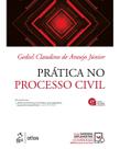 Livro - Prática No Processo Civil - 27ª Edição 2024