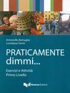 Livro - Praticamente Dimmi... - Esercizi E Attivita