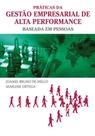 Livro - Práticas da gestão empresarial de alta perfomance baseada em pessoas Livro - Práticas da gestão empresarial de alta perfomance baseada em pessoas