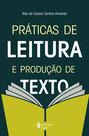 Livro - Práticas de leitura e produção de texto Livro - Práticas de leitura e produção de texto