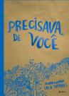 Livro - Precisava de você - capa azul