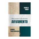 Livro - Pregando com poder - avivamento