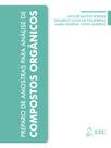 Livro - Preparo de Amostras para Análise de Compostos Orgânicos