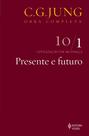 Livro - Presente e futuro Vol. 10/1